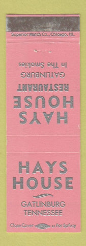 Matchbook Cover - Hays House Restaurant Gatlinburg TN