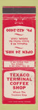 Matchbook Cover - Texaco Terminal Coffee Shop oil gas Suisun CA WEAR