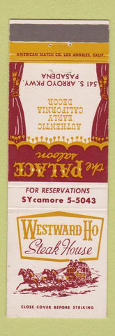 Matchbook Cover - Westard Ho Steak House Pasadena CA