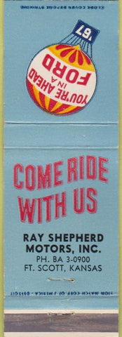 Matchbook Cover - 1967 Ford Ray Shepherd Fort Scott KS WEAR