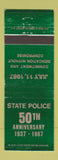 Matchbook Cover - State Police 50th 1987 WEAR