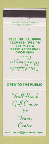 Matchbook Cover - Trull Brook Golf Course Tewksbury MA