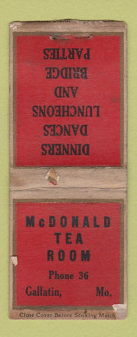 Matchbook Cover - McDonald Tea Room Gallatin MO low phone # WORN BOBTAIL