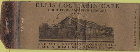 Matchbook Cover - Ellis Log Cabin Cafe MN? POOR STRIKER