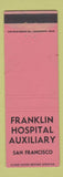 Matchbook Cover - Franklin Hospital Auxiliary San Francisco CA WORN