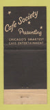 Matchbook Cover - Cafe Society Chicago IL 30 Stick