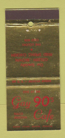 Matchbook Cover - Gay 90's Cafe Naco AZ 30 Stick