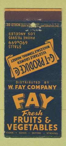 Matchbook Cover - Fay Fruits Vegetables Los Angeles CA 30 Stick