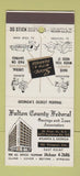 Matchbook Cover - Fulton County Federal Savings Atlanta GA 30 Stick