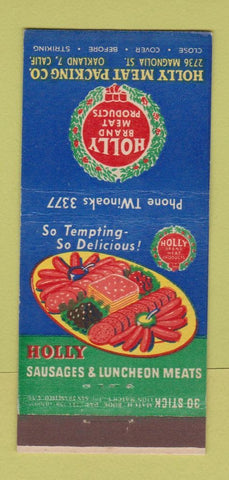 Matchbook Cover - Holly Meat Packing Sausage Oakland CA 30 Stick