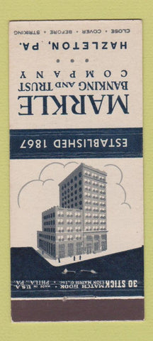 Matchbook Cover - Markle Banking and Trust Hazleton PA 30 Stick