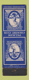 Matchbook Cover - Pelham Country Club Pelham Manor NY