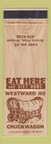 Matchbook Cover - Westward Ho Chuckwagon Grans Pass OR