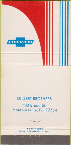 Matchbook Cover - Gilbert Brothers Chevrolet Montoursville PA 30 Strike