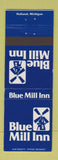 Matchbook Cover - Blue Mill Inn Holland MI