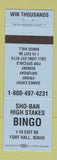 Matchbook Cover - Sho Ban High Stakes Bingo Fort Hall ID BLUE