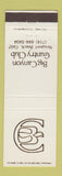 Matchbook Cover - Big Canyon Country Club Newport Beach CA