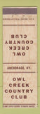 Matchbook Cover - Owl Creek Country Club Anchorage KY