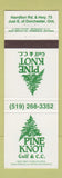 Matchbook Cover - Pine Knot Golf and Country Club Dorchester ON
