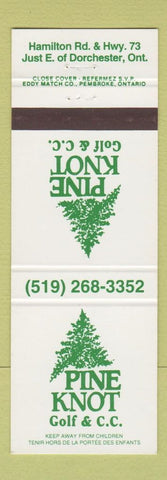 Matchbook Cover - Pine Knot Golf and Country Club Dorchester ON