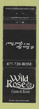 Matchbook Cover - Wild Rose Casino WEAR