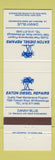 Matchbook Cover - Eaton Diesel Repairs Mississauga ON