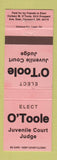 Matchbook Cover - Colleen M O'Toole Juvenile Court Judge Election Cleveland OH
