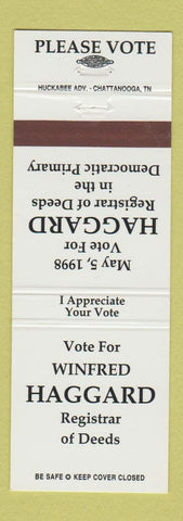 Matchbook Cover - Winfred Haggard Register of Deeds Election Chattanooga? TN