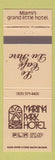 Matchbook Cover - Marina Park Hotel Le Cafe Du Parc Miami FL