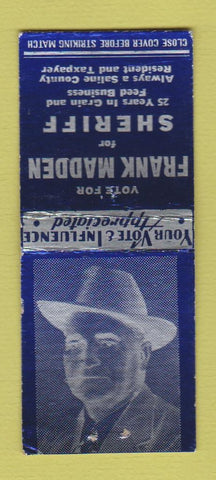 Matchbook Cover - Frank Madden for Sheriff Saline County KS Salina BOBTAIL