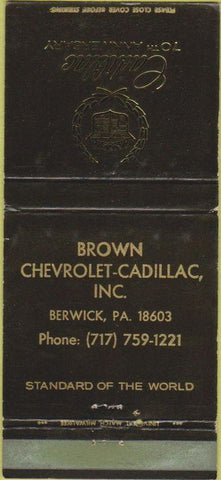 Matchbook Cover - Cadillac Brown Chevrolet Berwick PA WEAR 30 Strike