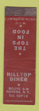 Matchbook Cover - HIlltop Diner Ravena NY WORN MIDGET