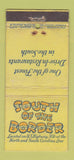 Matchbook Cover - South of the Border Dillon SC WEAR 21 Strike Feature