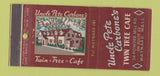 Matchbook Cover Uncle Pete Carbone's Twin Tree Cafe Maynard MA 21 Strike Feature