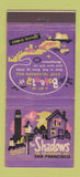 Matchbook Cover - The Shadows San Francisco CA 21 Strike Feature