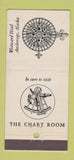 Matchbook Cover - Westward Hotel Anchorage AK Chart Room 21 Strike Feature