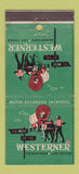 Matchbook Cover - Westerner Hotel Casino Las Vegas NV WEAR 21 Strike Feature