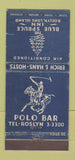 Matchbook Cover - Blue Spruce Inn Polo Bar Roslyn LI NY WEAR 30 Stick