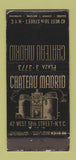Matchbook Cover - Cheateau Madrid New York CITy WEAR 30 Stick