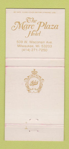 Matchbook Cover - Marc Plaza Hotel Milwaukee WI 30 Strike
