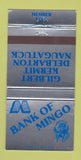 Matchbook Cover - Bank of Mingo Gilbert Kermit Delbarton Naugatuck WV 30 Strike