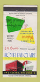 Matchbook Cover - Hotel Eau Claire WI 30 Strike