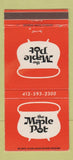 Matchbook Cover - The Maple Pot Restaurant Jones Mills PA 30 Strike