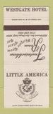 Matchbook Cover - Little America Westgate Hotel San Diego CA WEAR 30 Strike