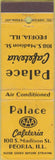 Matchbook Cover - Palace Cafeteria Peoria IL