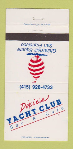 Matchbook Cover - Dixie's Yacht Club Bar Cafe San Francisco CA 30 Strike