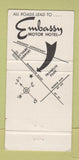Matchbook Cover - Embassy Motor Hotel Franklin Park IL 30 Strike