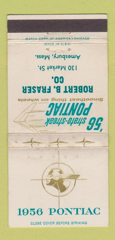 Matchbook Cover - 1956 Pontiac Robert Fraser Amesbury MA WEAR 30 Strike