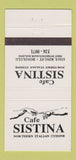 Matchbook Cover - Cafe Sistina Italian Restaurant Honolulu Hawaii 30 Strike