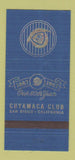 Matchbook Cover - Cuyamaca Club San Diego CA 1967 30 Strike